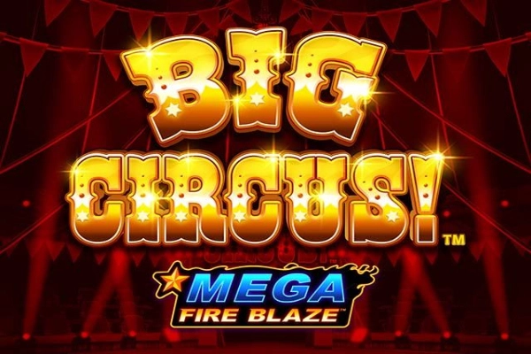 Spielbild: Mega Fire Blaze: Big Circus von Playtech