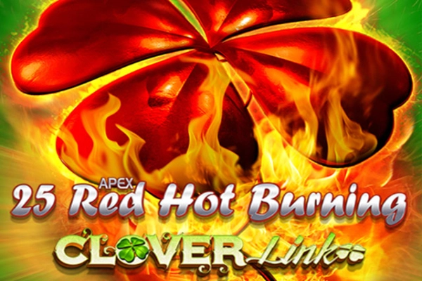 Game image: 25 Red Hot Burning Clover Link by Greentube