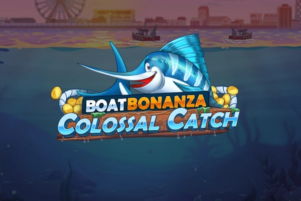 Game image: Boat Bonanza Colossal Catch by Play'n GO
