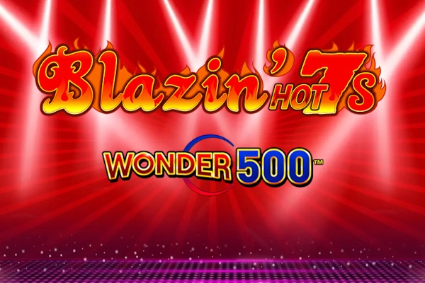 Game image: Blazin' Hot 7's Wonder 500 by Light & Wonder