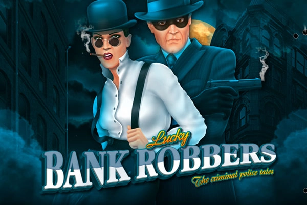 Game image: Lucky Bank Robbers by Belatra