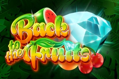 Game image: Back to the Fruits   by Gamomat