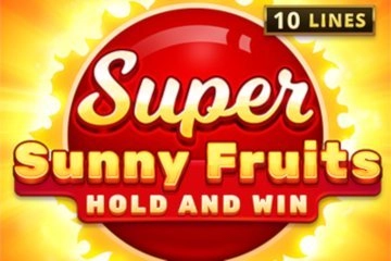 Game image: Super Sunny Fruits: Hold and Win by Playson