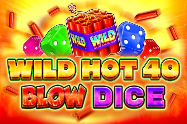 Game image: Wild Hot 40 Blow Dice by FAZI