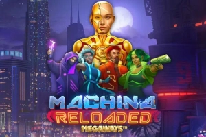 Game image: Machina Reloaded Megaways by Kalamba Games