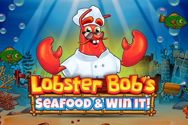 Thumbnail: Lobster Bob's Sea Food & Win It by Pragmatic Play