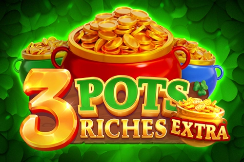 Game image: 3 Pots Riches Extra by Playson