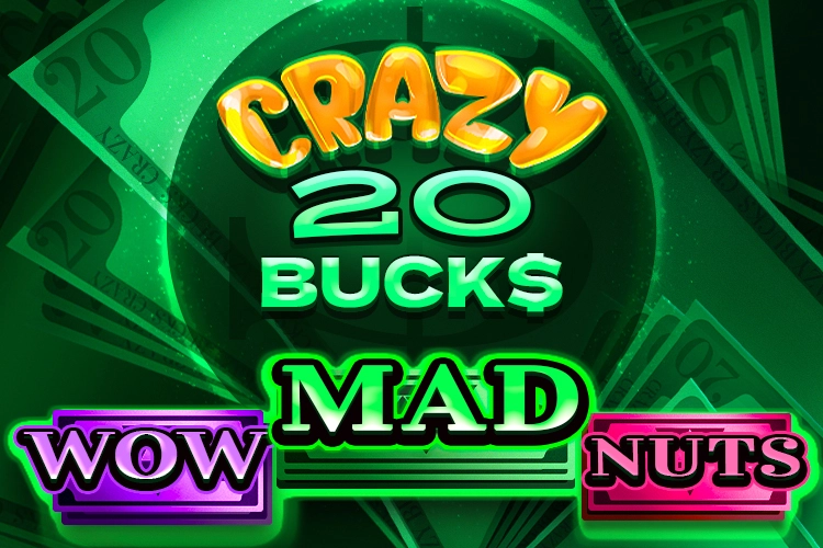 Game image: Crazy 20 Bucks by 7777 gaming