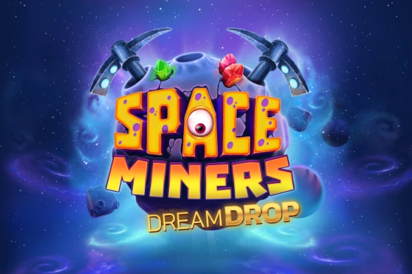Game image: Space Miners Dream Drop by Relax Gaming
