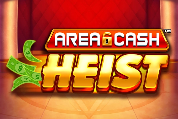 Thumbnail: Area Cash Heist by AreaVegas
