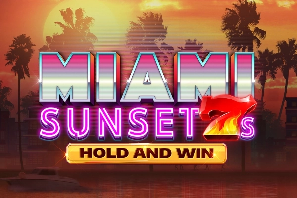 Game image: Miami Sunset 7s Hold and Win by Kalamba Games