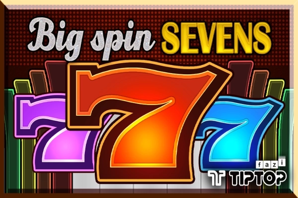 Game image: Big Spin Sevens by Tiptop