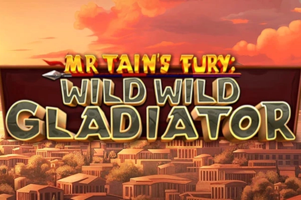 Game image: Mr Tain's Fury: Wild Wild Gladiator by Pragmatic Play