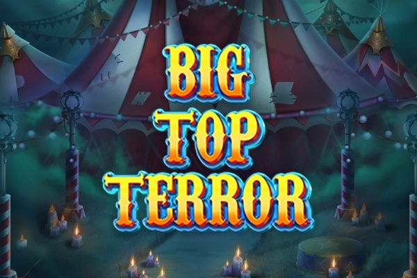 Game image: Big Top Terror by HungryBear