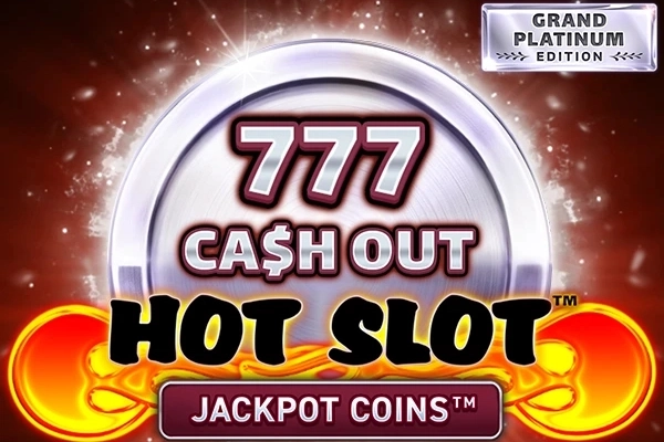 Game image: Hot Slot: 777 Cash Out Grand Platinum Edition by Wazdan