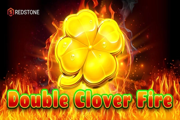 Game image: Double Clover Fire by REDSTONE