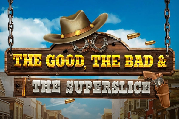 Thumbnail: The Good, The Bad & The Superslice by RAW iGaming