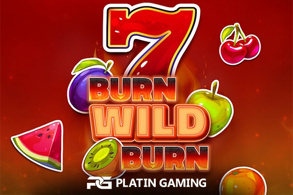 Game image: Burn Wild Burn by Platin Gaming