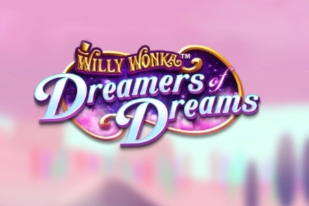 Game image: Willy Wonka Dreamers of Dreams by Light & Wonder
