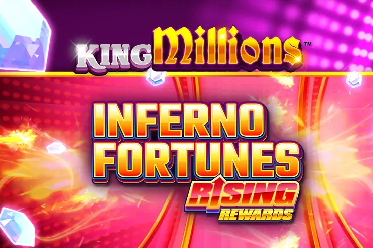 Game image: Inferno Fortunes Rising Rewards King Millions by All41Studios