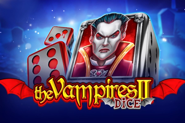Game image: The Vampires 2 Dice by Endorphina
