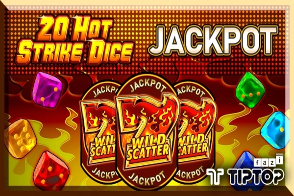 Game image: 20 Hot Strike Dice Jackpot by Tiptop