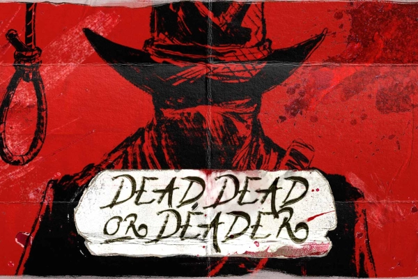 Game image: Dead, Dead, or Deader by Nolimit City