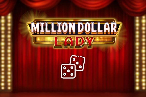 Game image: Million Dollar Lady Dice by WorldMatch