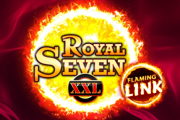 Game image: Royal Seven XXL Flaming Link by Gamomat