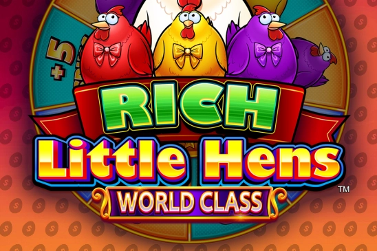 Game image: Rich Little Hens World Class by Light & Wonder