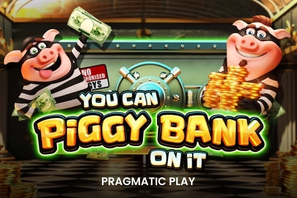 Game image: You Can Piggy Bank On It by Pragmatic Play