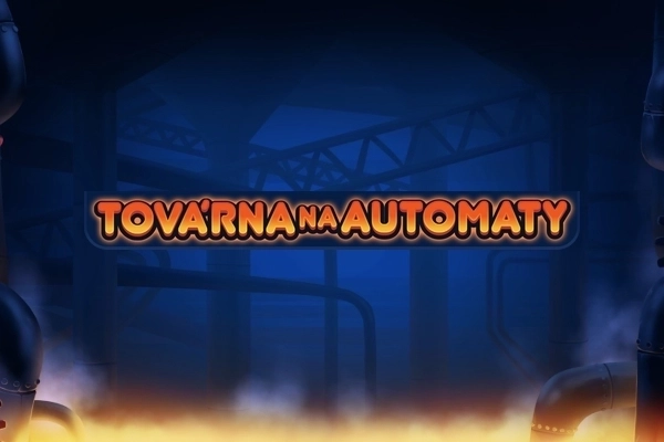 Game image: Tovarna na Automaty by Tech4Bet