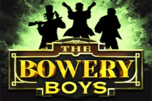 Thumbnail: The Bowery Boys by Hacksaw Gaming