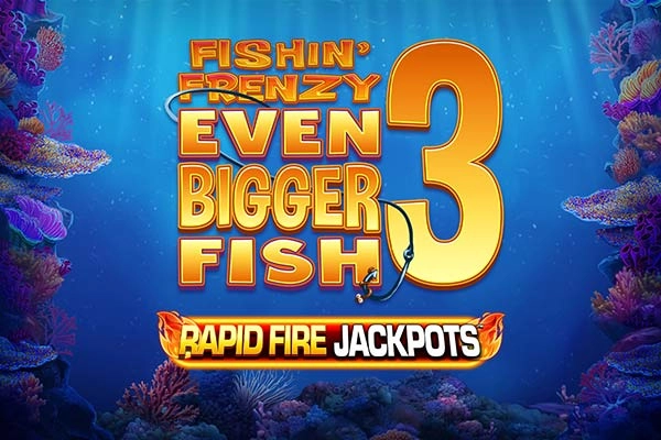 Game image: Fishin' Frenzy Even Bigger Fish 3 by Blueprint Gaming