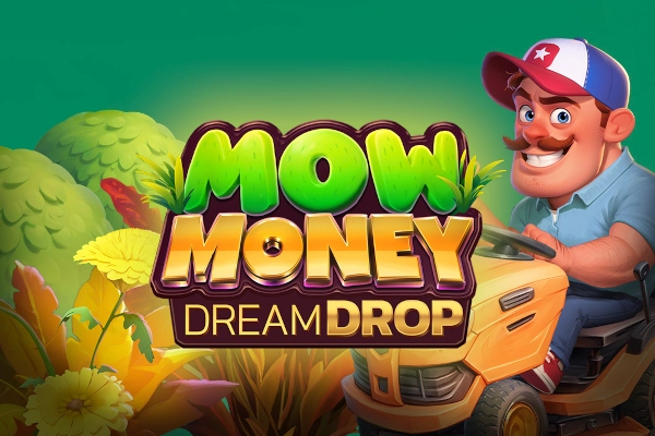 Game image: Mow Money Dream Drop by ReelPlay