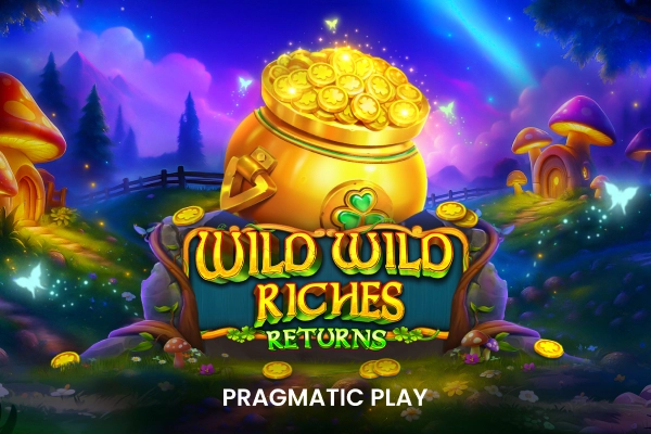 Μικρογραφία: Wild Wild Riches Returns από Pragmatic Play
