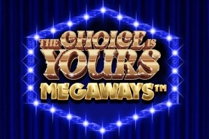 Thumbnail: The Choice is Yours Megaways by Iron Dog Studio