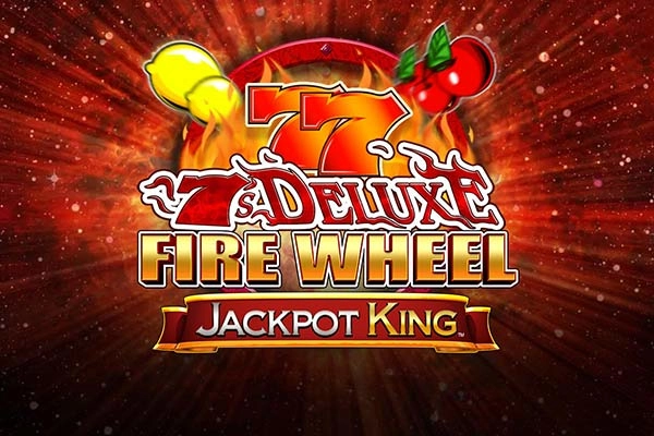 Thumbnail: 7s Deluxe Fire Wheel Jackpot King by Blueprint Gaming